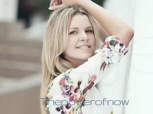 Thepowerofnow