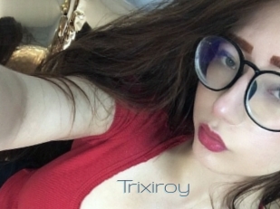Trixiroy