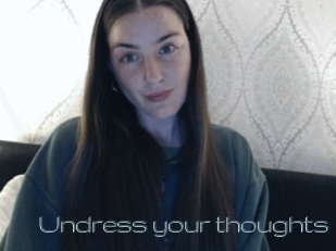 Undress_your_thoughts