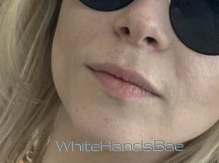 WhiteHandsBae