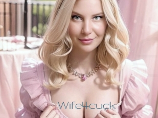 Wife4cuck
