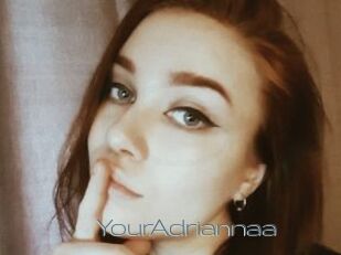 YourAdriannaa